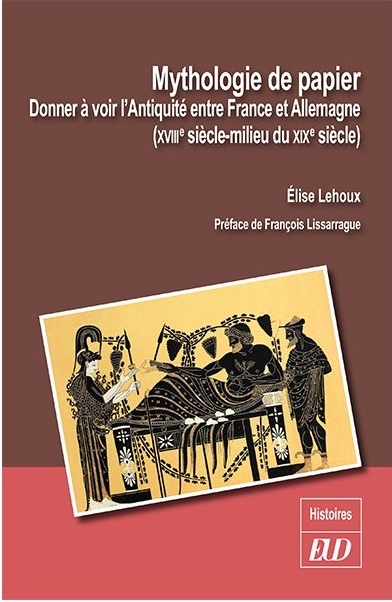 Représenter la mythologie au XVIIIe et XIXe siècle