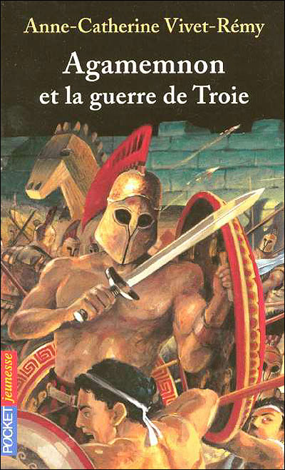 Agamemnon et la Guerre de Troie