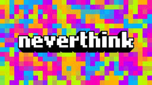 Neverthink