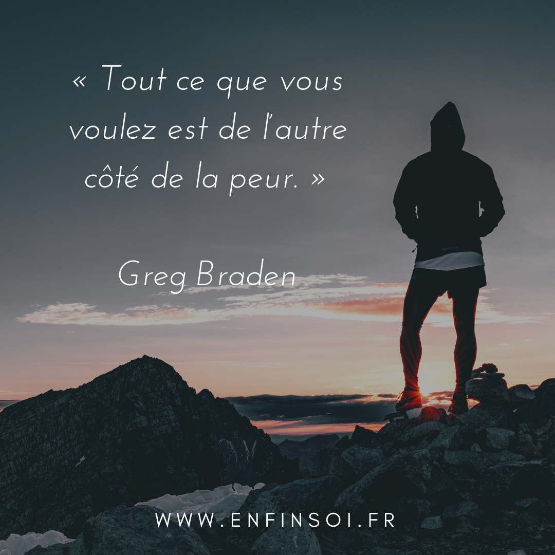  tout ce que vous voulez est de l autre cote de la peur greg braden