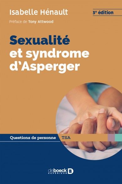 Sexualite et syndrome d asperger