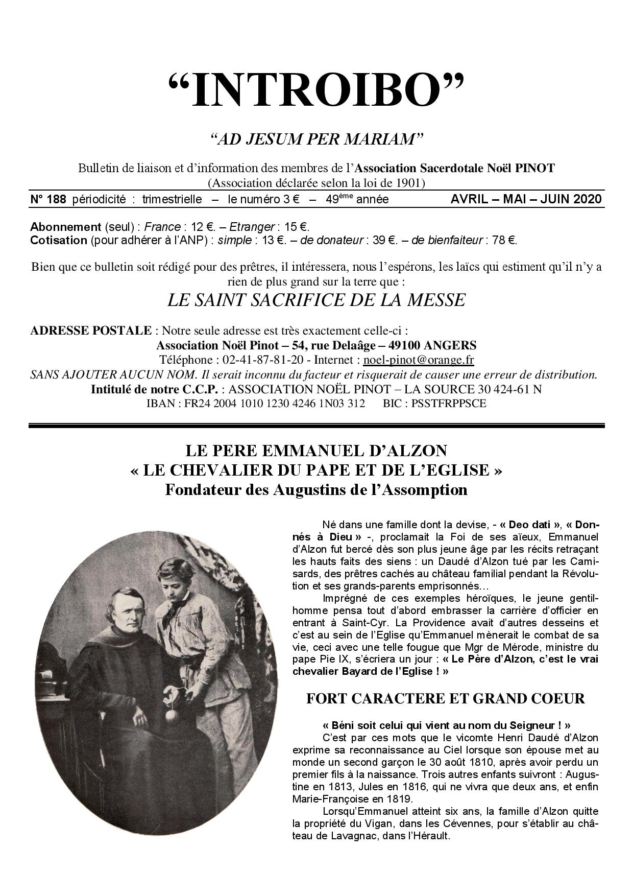 INTROIBO
Revue trimestrielle de l'A.N.P. :
12 € par an pour la France
15 € par an pour les pays étrangers
