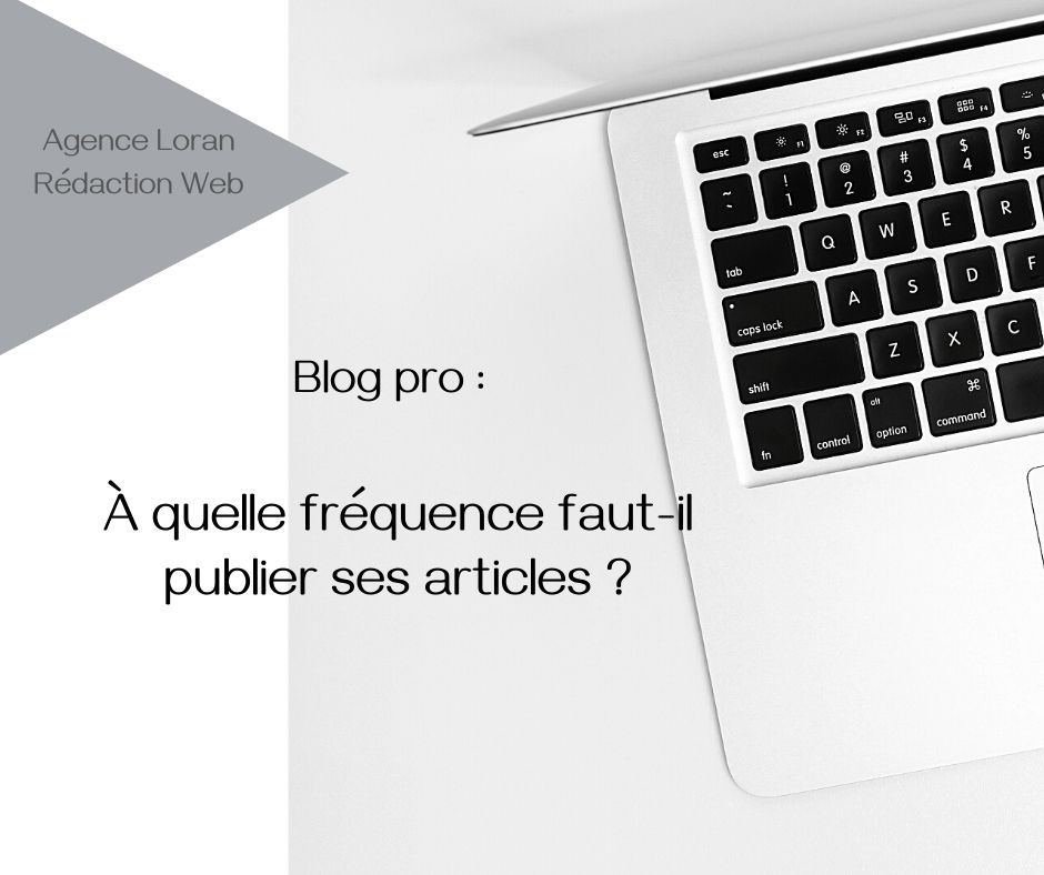 À quelle fréquence faut-il publier ses articles de blog ?