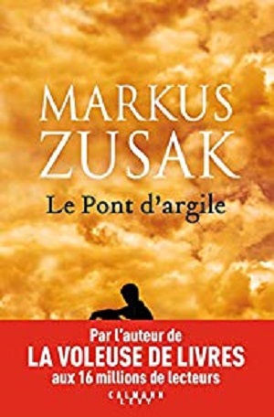 Le pont d argile marjus zusak