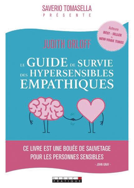 Le guide de survie des hypersensibles empathiques