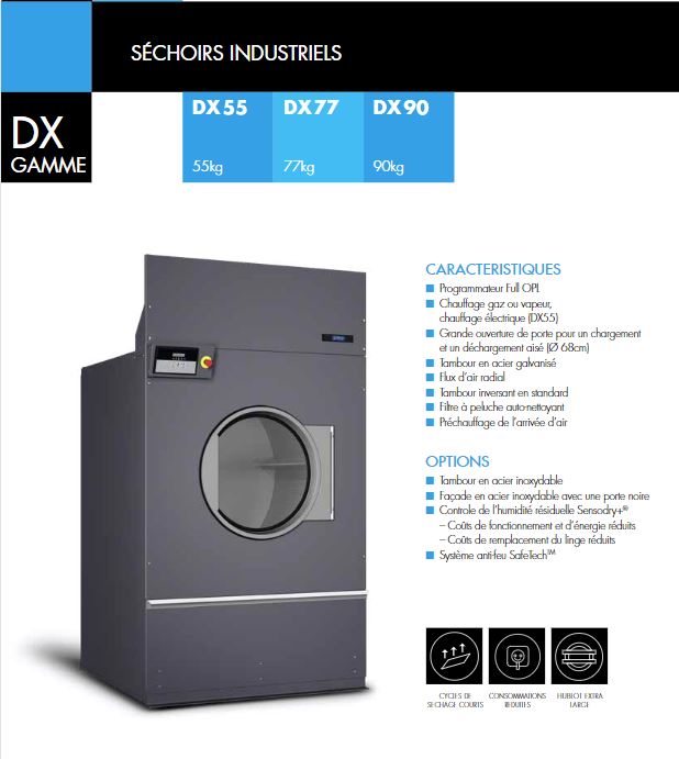 Séchoirs DX55 PRIMUS
Séchoirs DX77 PRIMUS
Séchoirs DX90 PRIMUS