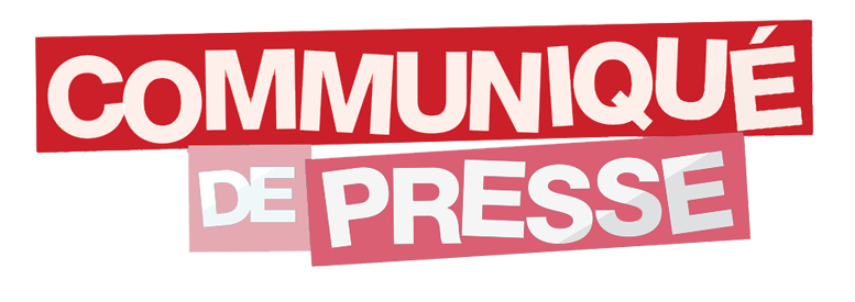 COMMUNIQUÉ DE PRESSE