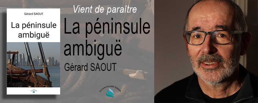 PARUTION DU LIVRE DE GÉRARD SAOUT