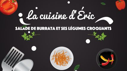 Affiche-Eric-Salade-Burrata-et-ses-legumes-croquants