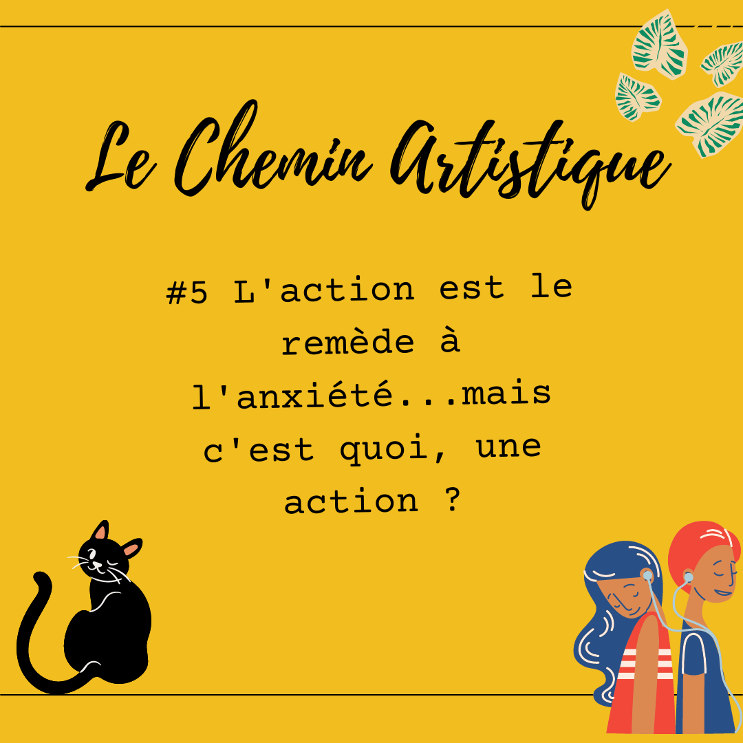 #5 L'action est le remède à l'anxiété