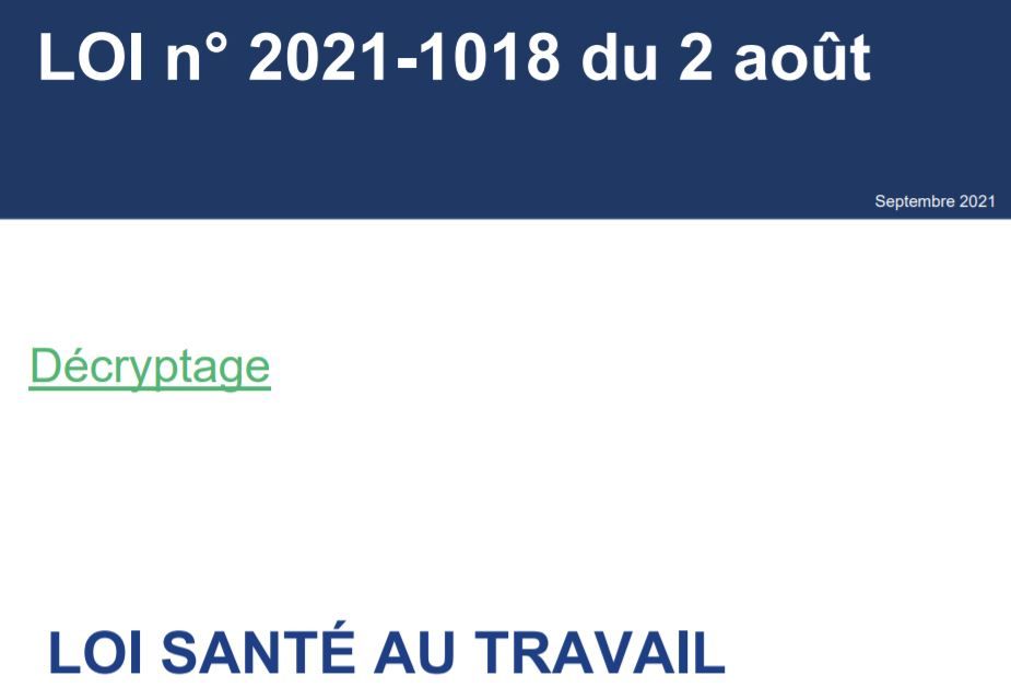 LA LOI SANTE AU TRAVAIL 2021-1018 DU 02 AOUT 2021