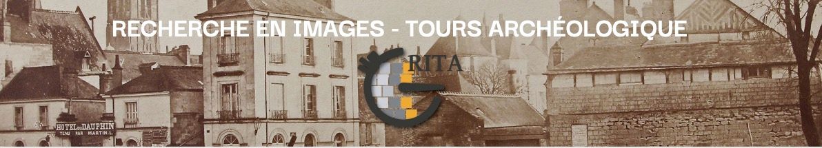 Une nouvelle Base de données sur les archives iconographiques de Tours : RITA