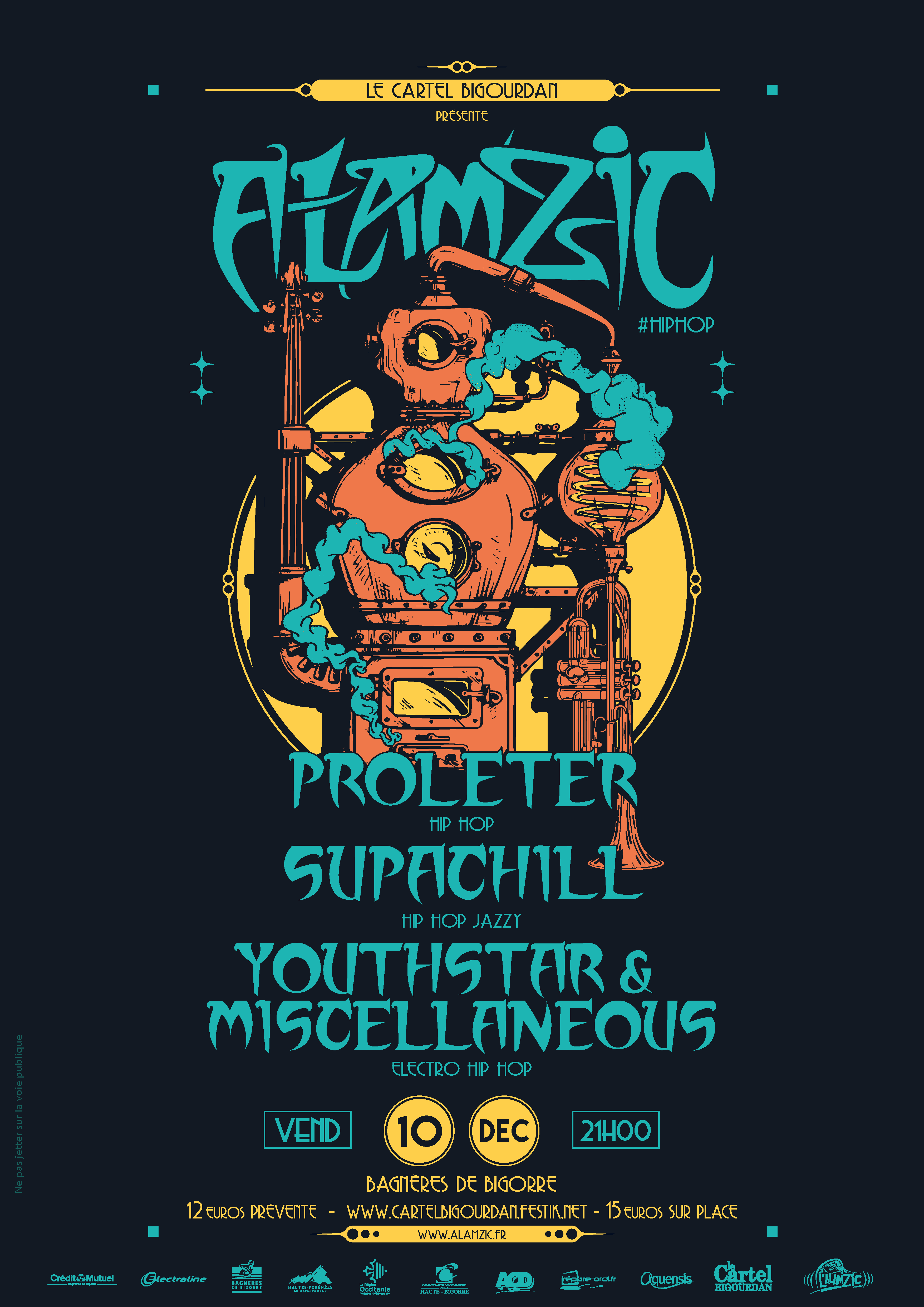 Le cartel bigourdan 10dec l alamzic supachill youthstar miscellaneous proleter