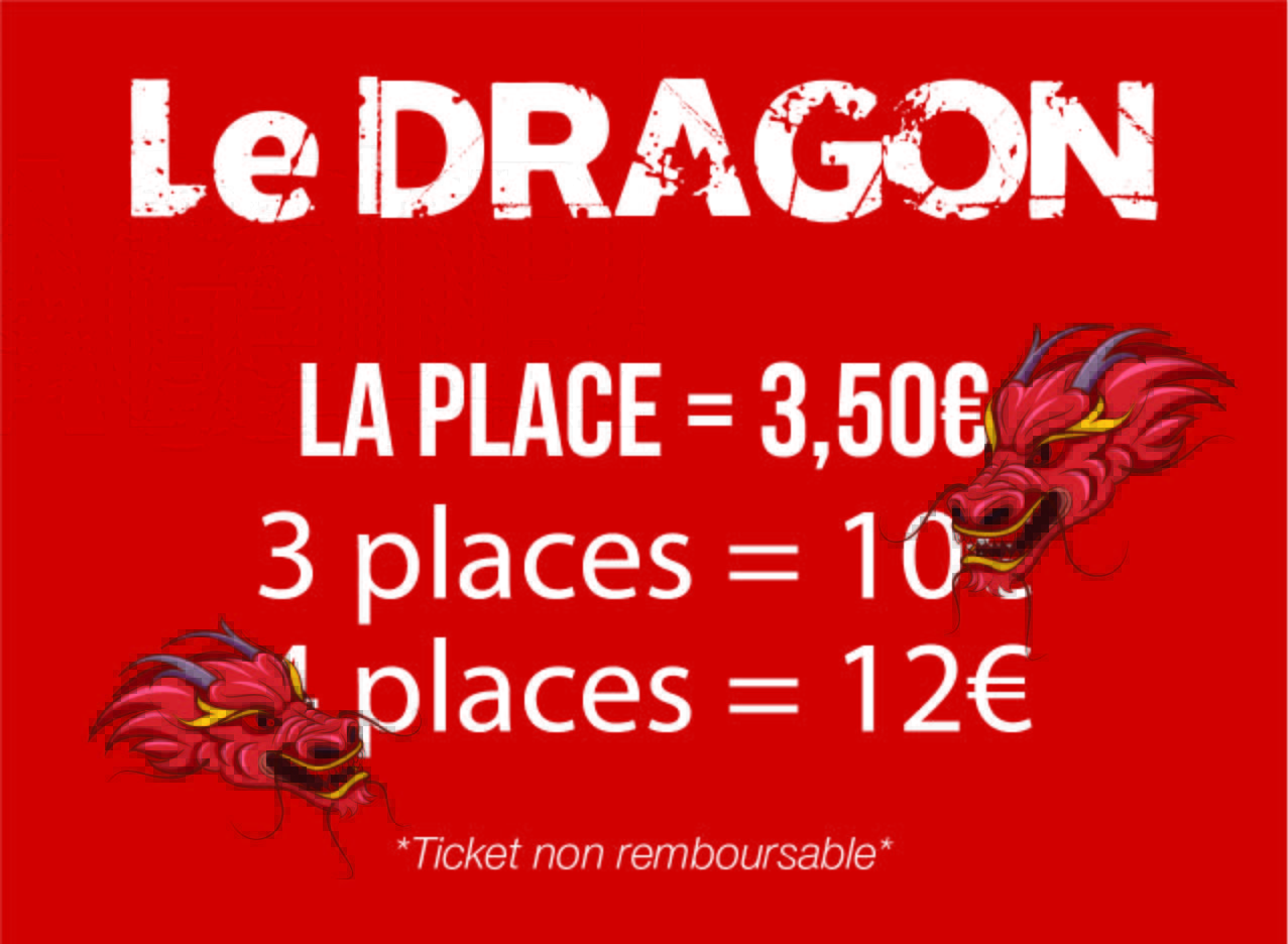 Panneau le dragon tarif places maxgraphiste
