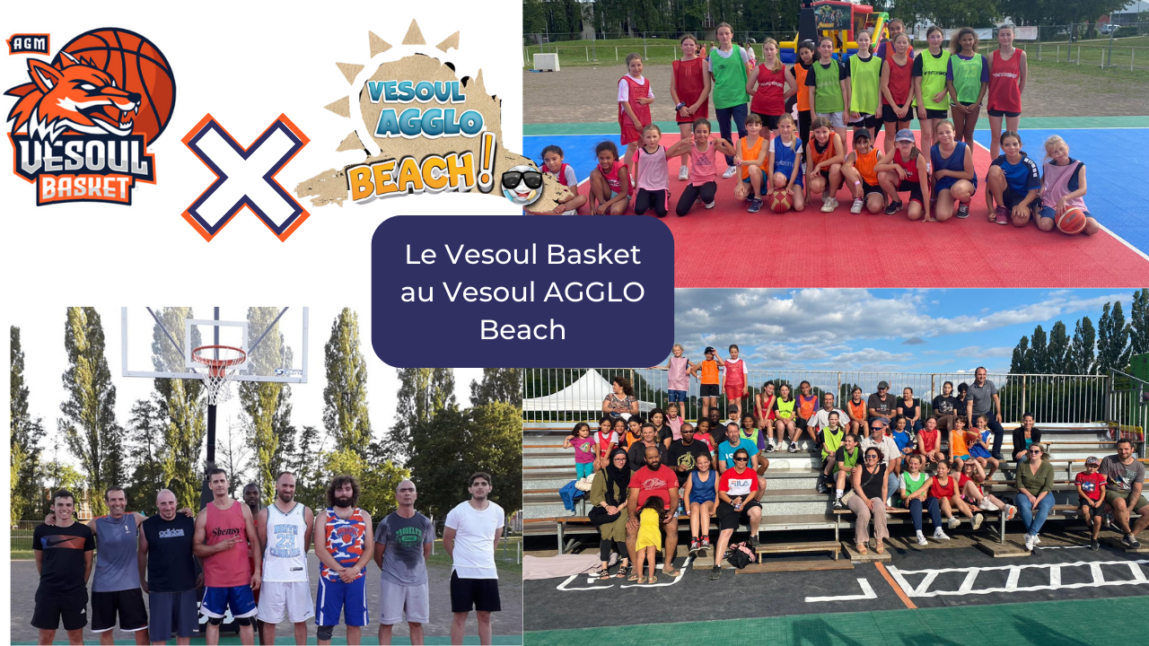 L'AGM Basket au Vesoul AGGLO Beach
