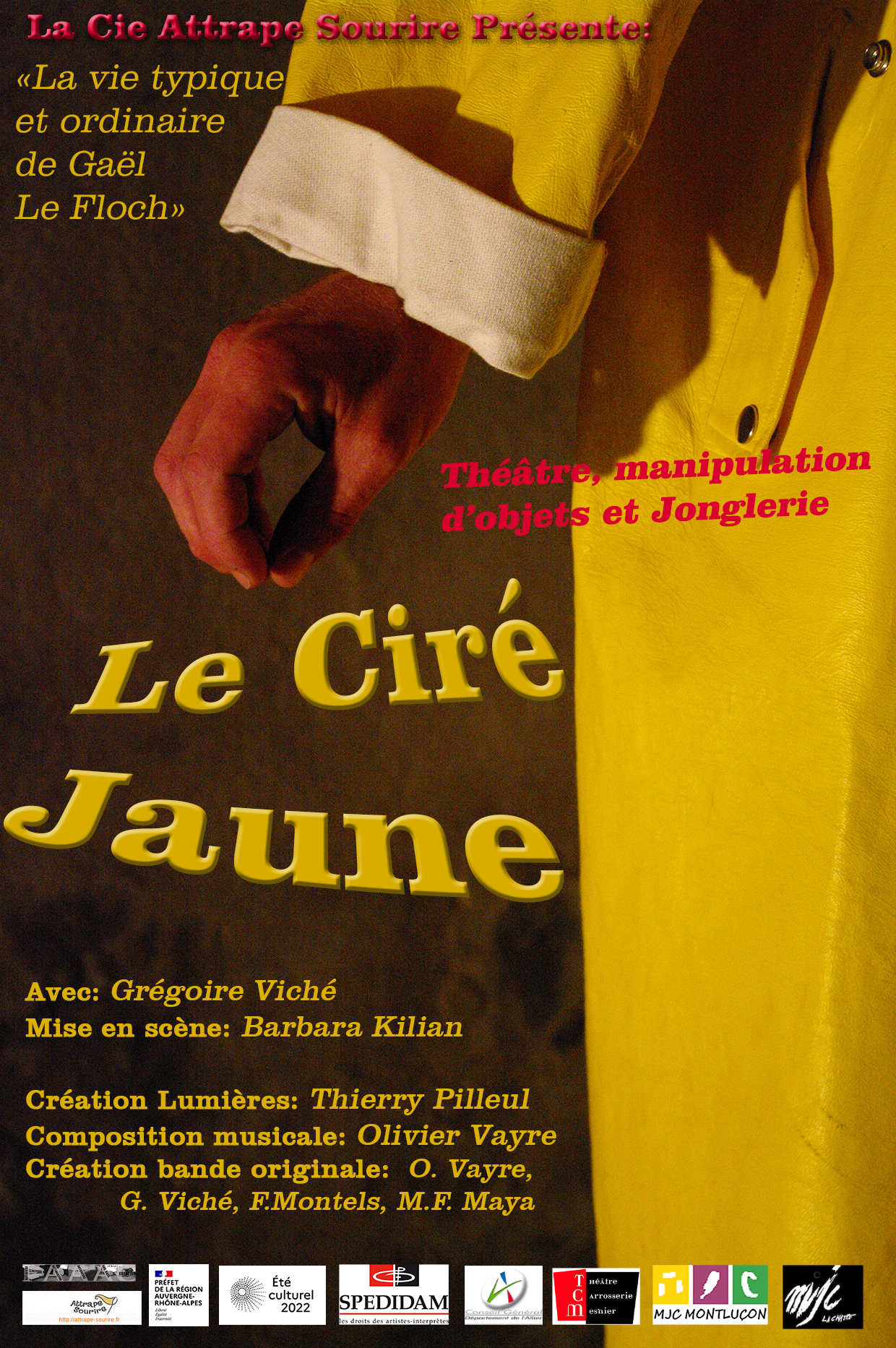 Spectacle Le Ciré Jaune par la Cie Attrappe Sourire le 10/09/2022