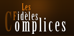 Fideles complices