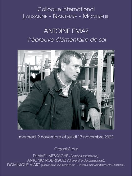 Antoine Emaz, l'épreuve élémentaire de soi