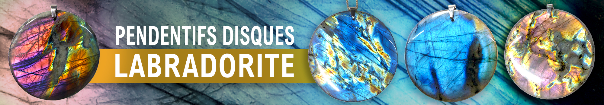 Bandeaux disques labradorite