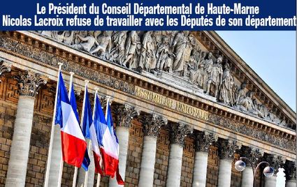 Conseil départemental Haute-Marne le président refuse de travailler avec les députés