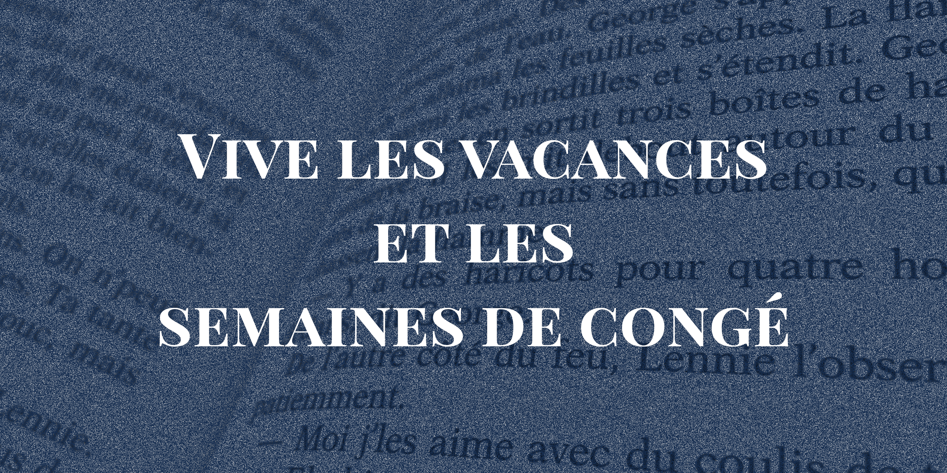 Congés et congé, vacances et vacance