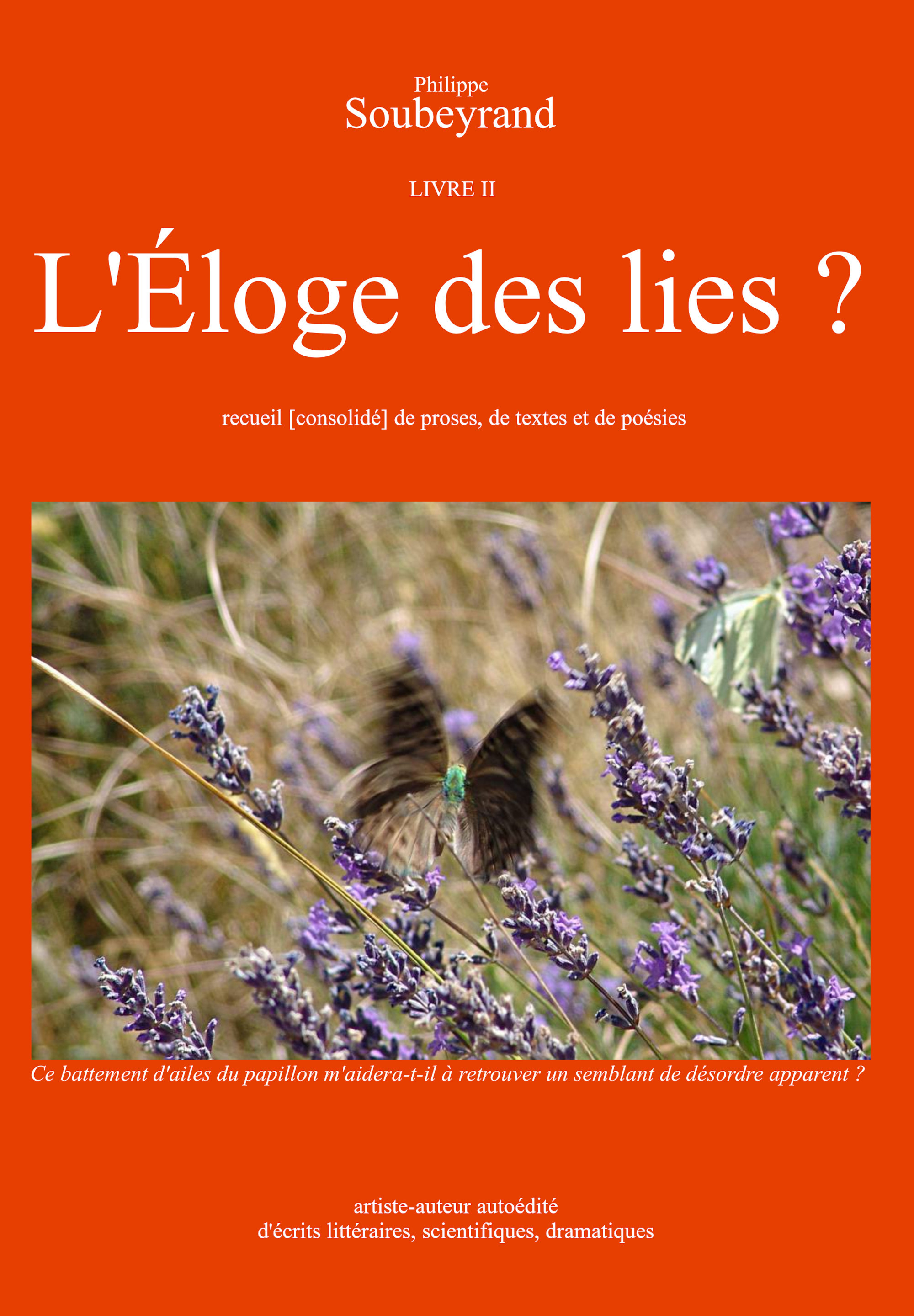 Philippe Soubeyrand - Couverture du LIVRE II - L'Éloge des lies ? - ISBN 978-2-9580404-1-3 - novembre 2021 - 104 p.