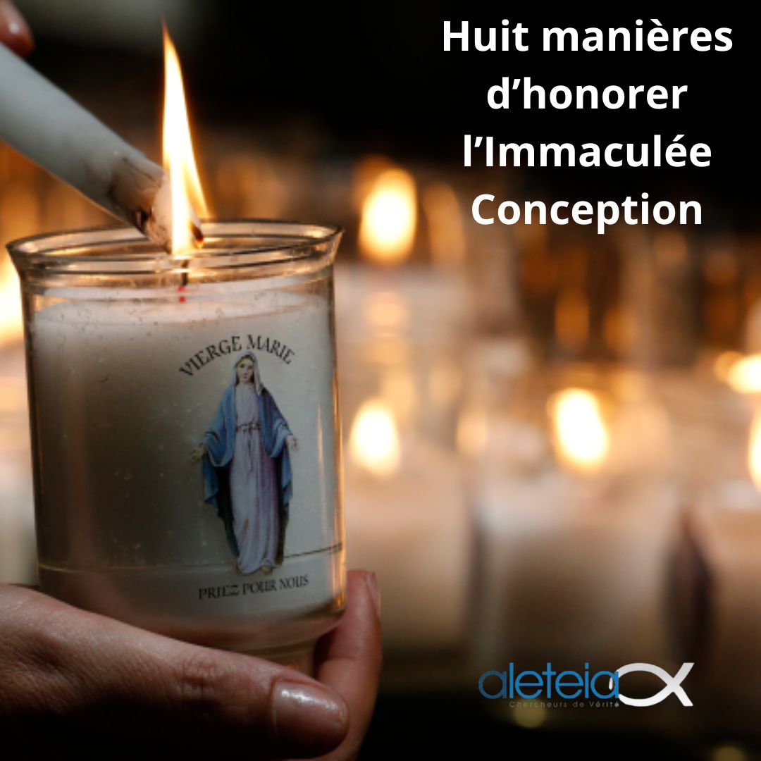 Huit-manieres-d-honorer-l-Immaculee-Conception