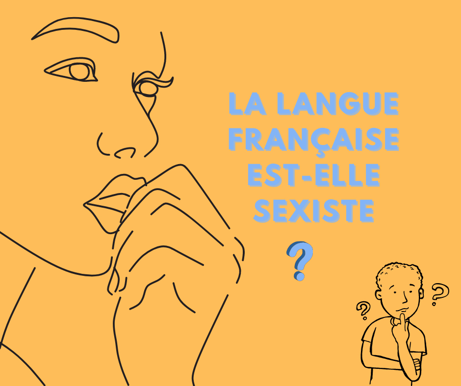 La langue française est-elle sexiste?
