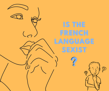 Is the French language sexist?