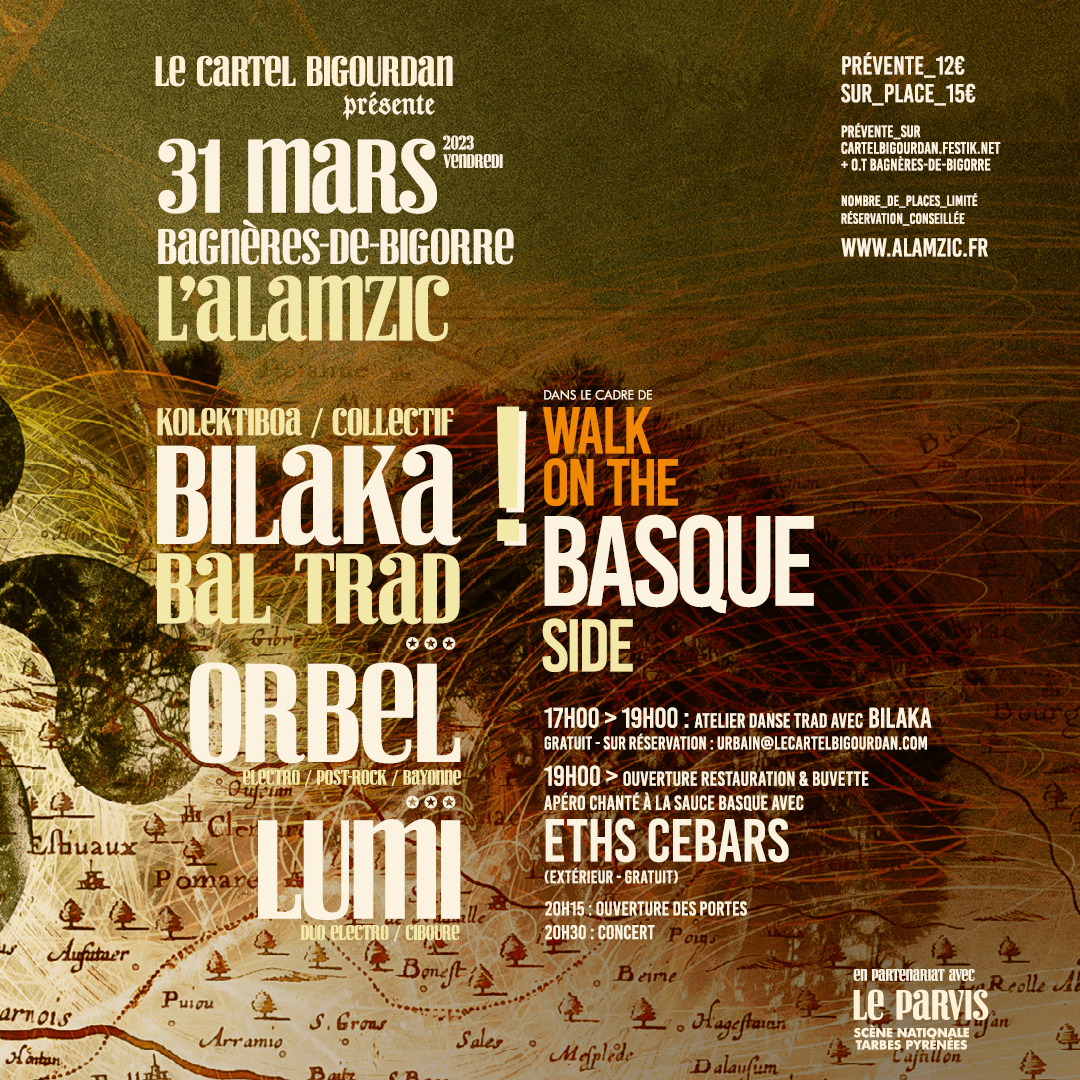 Visuel soirée tard, walk on the basque side du cartel bigourdan