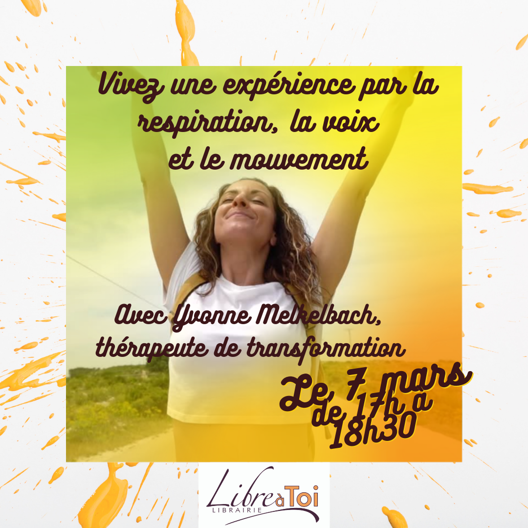 Vivez une expérience par la respiration, la voix et le mouvement - 7 mars à 17h