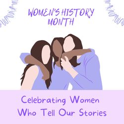 Reflecting On Women's History Month
