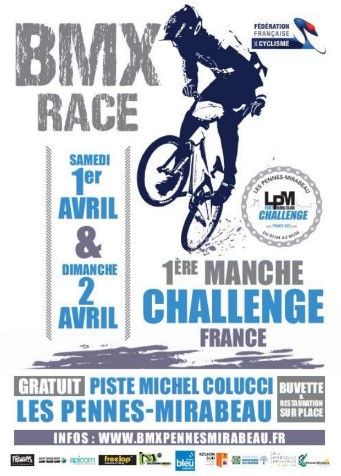 CHALLENGE FRANCE BMX SUD-EST #1 - Les Pennes Mirabeau (SPAC) : Guide de compétition