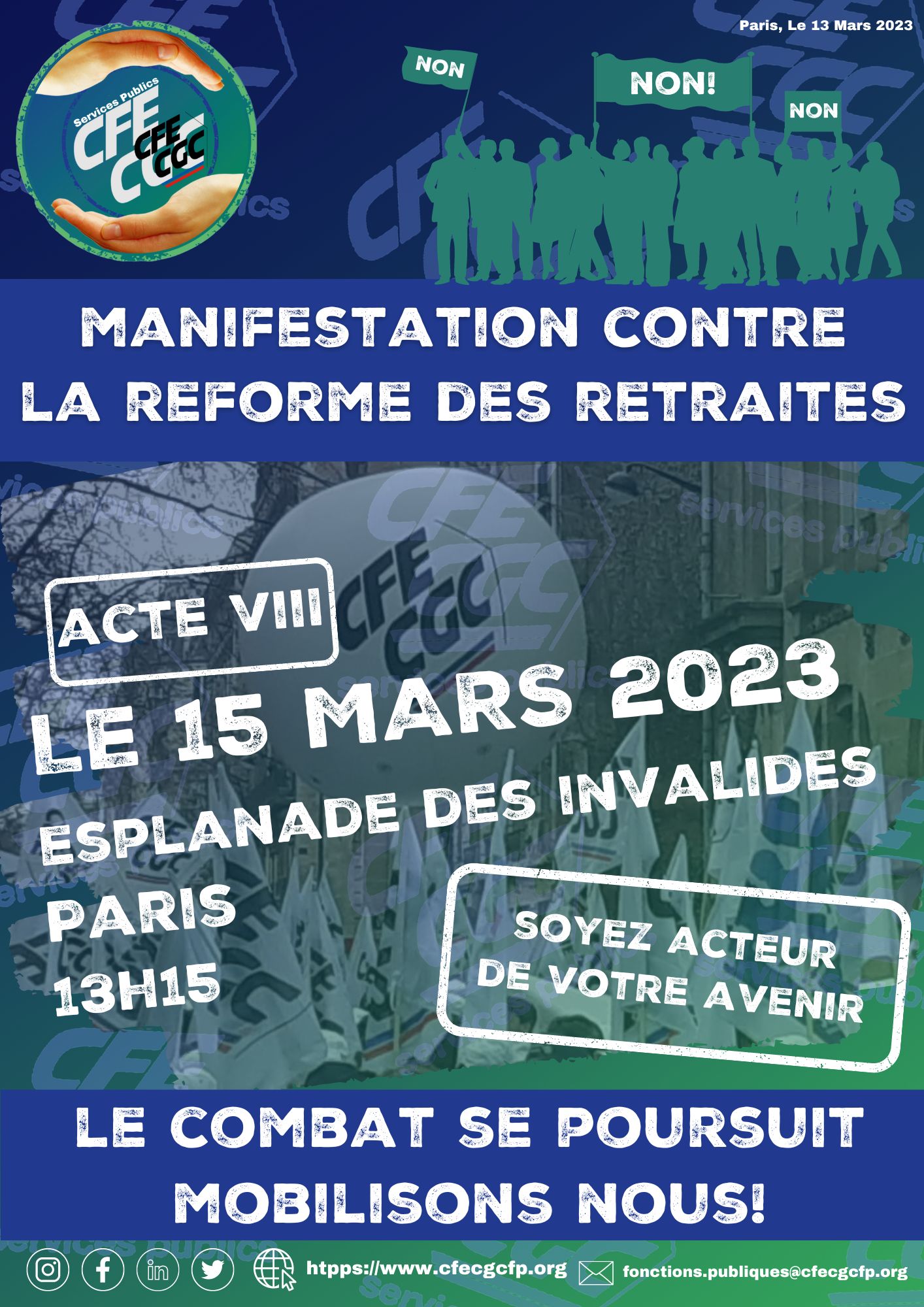 Acte 8: Mobilisation contre la réforme des retraites PARIS le 15 03 2023