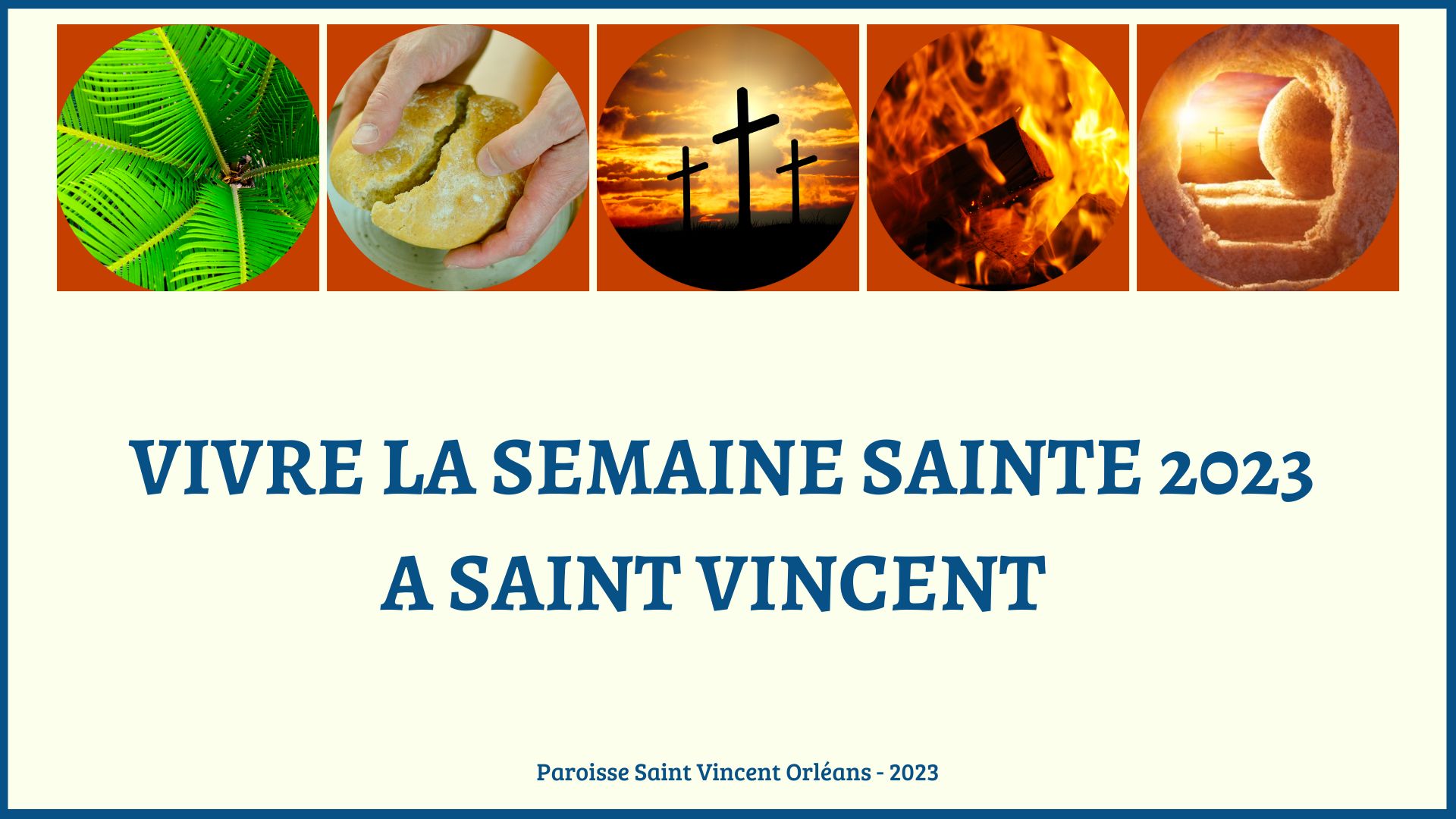 Vivre la semaine sainte 2023 a saint vincent