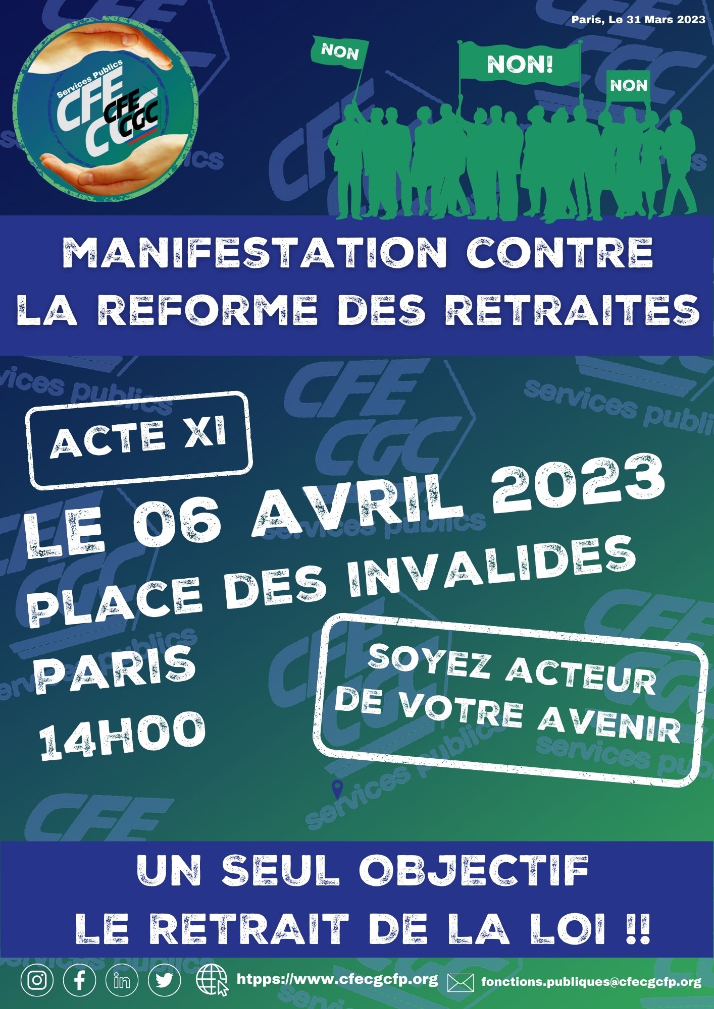 Acte 11: rendez vous place des Invalides le 06 avril 2023 à 14h00