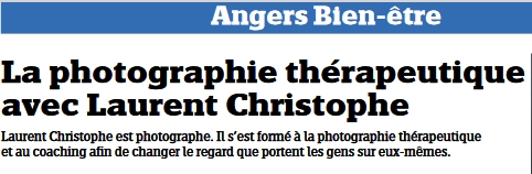 La Photographie Thérapeutique avec Laurent CHRISTOPHE Photographe