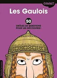 Les-gaulois-50-droles-de-questions