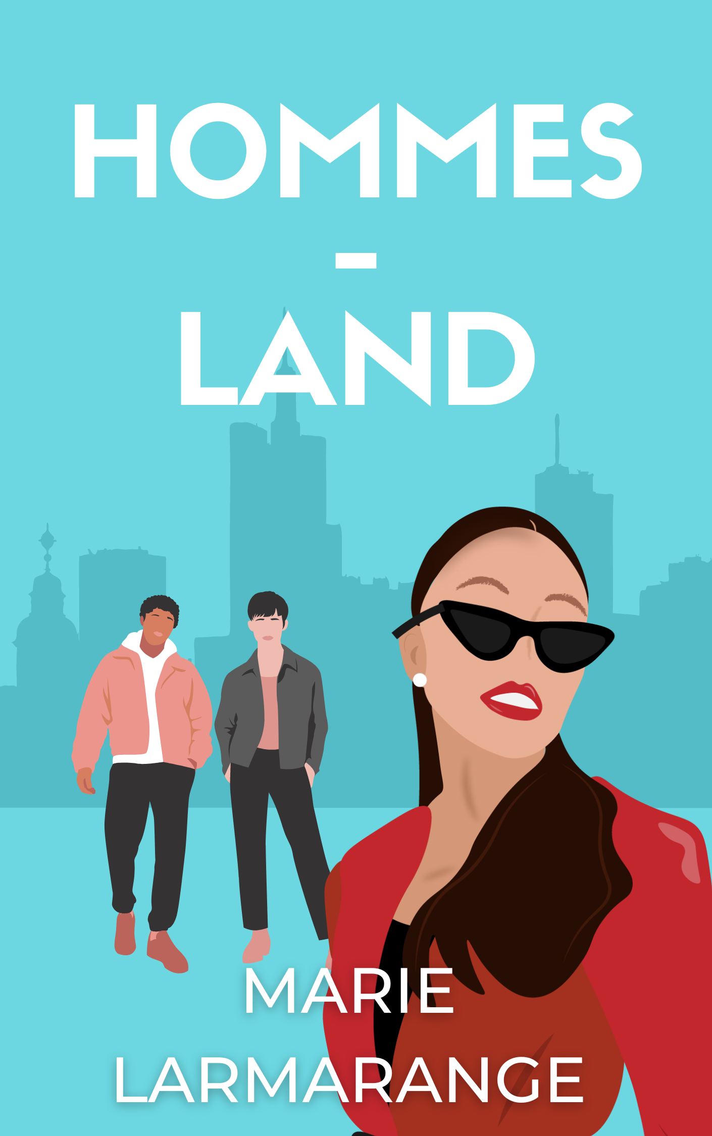 roman feel-good Hommes-Land par Marie-Larmarange, humour, livre girly, femme forte, femme divorcée