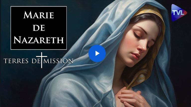 Marie de Nazareth et les 1 000 raisons de croire à la foi catholique