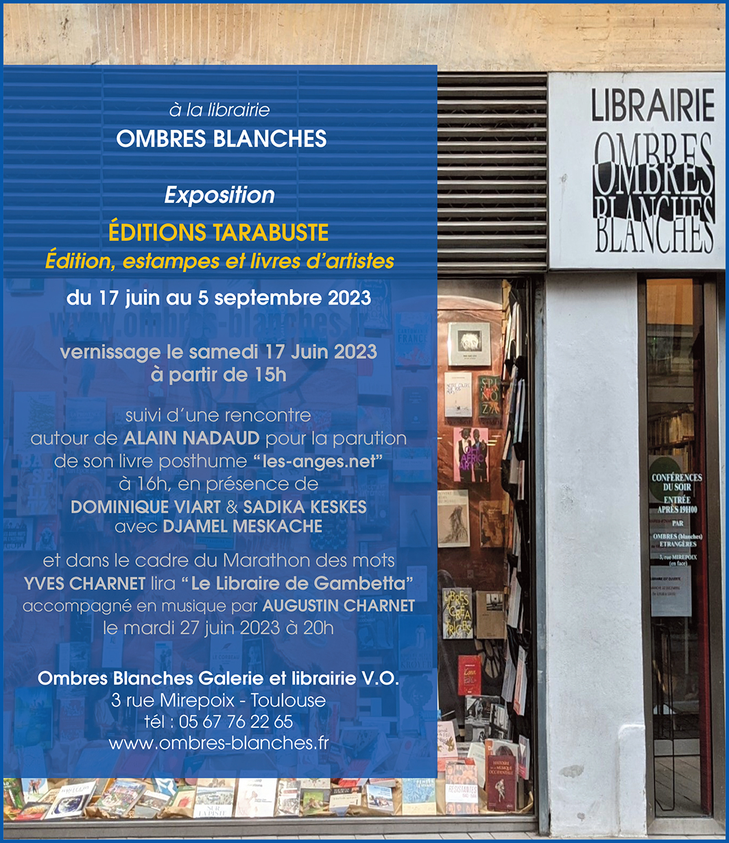 Tarabuste à la Librairie Ombres Blanches