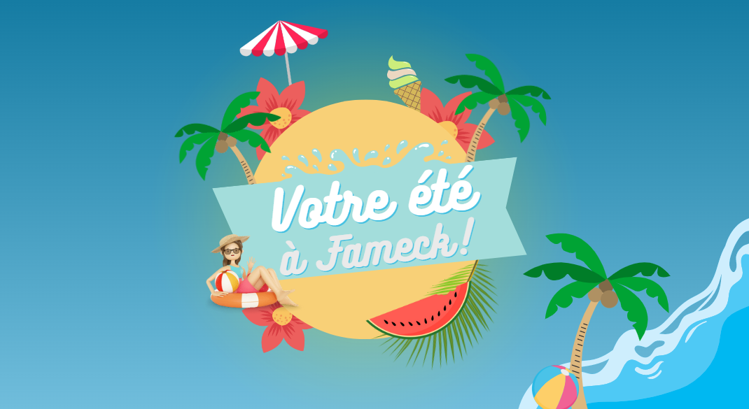 Votre été à Fameck !