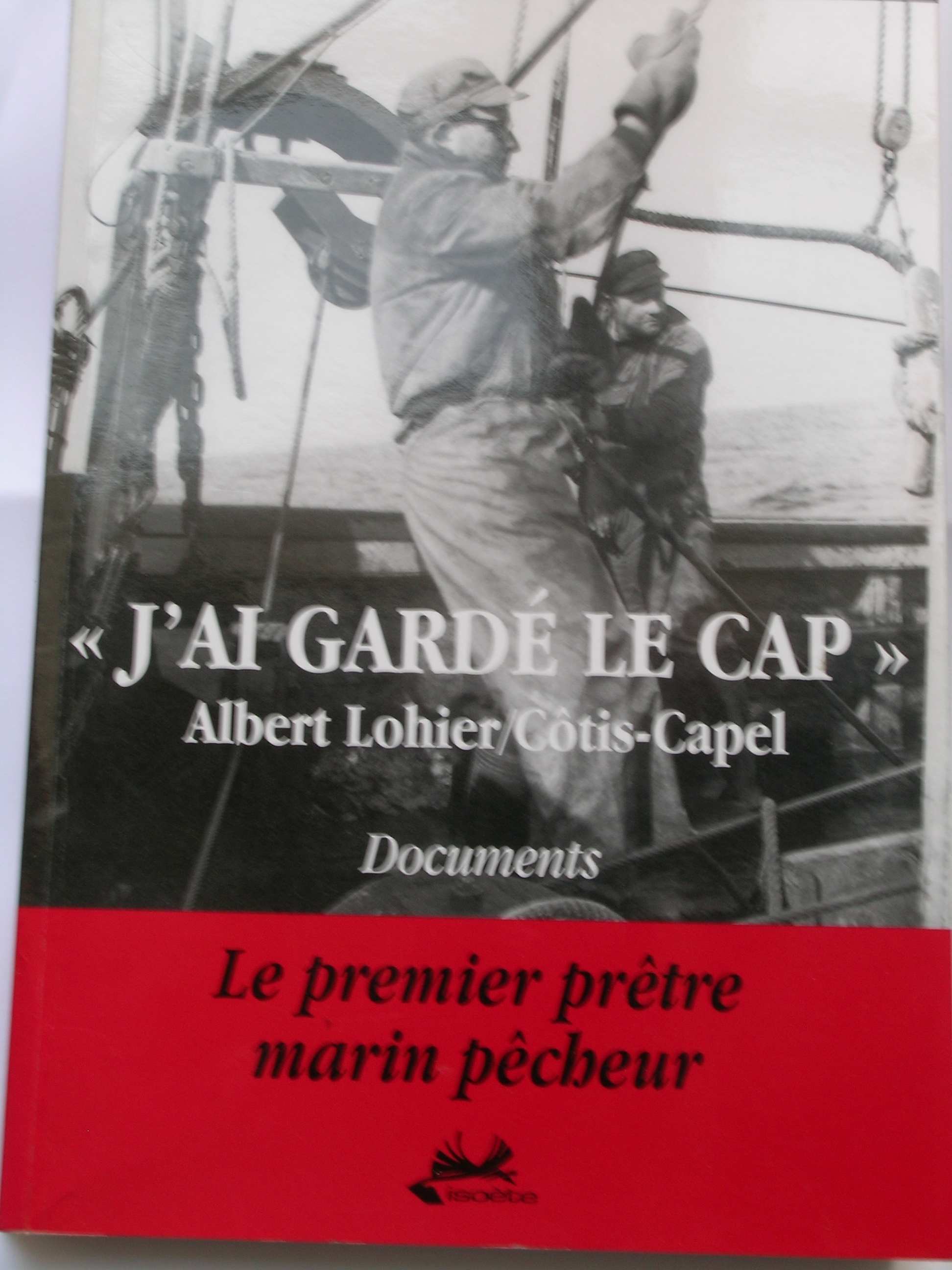 Alain le doare co auteur de j ai garde le cap
