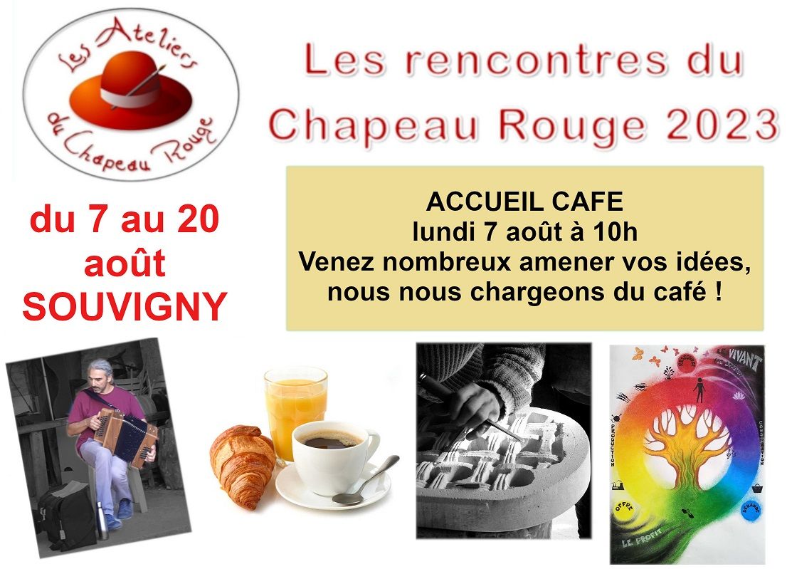Les rencontres du Chapeau Rouge - Accueil café lundi 7 août à 10h