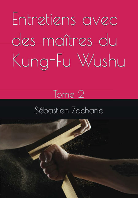 Philosophie du kung fu wushu volume 2