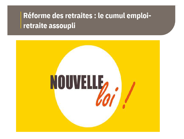 Cumul emploi-retraite : mise en place d'une nouvelle pension