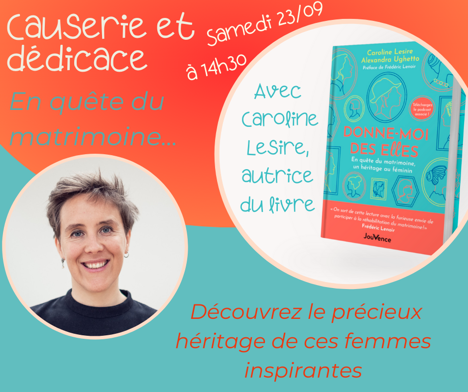 Causerie et dédicace avec Caroline Lesire samedi 23 septembre 2023