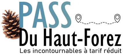 Pass Haut-Forez : visites de sites et musées à tarifs réduits