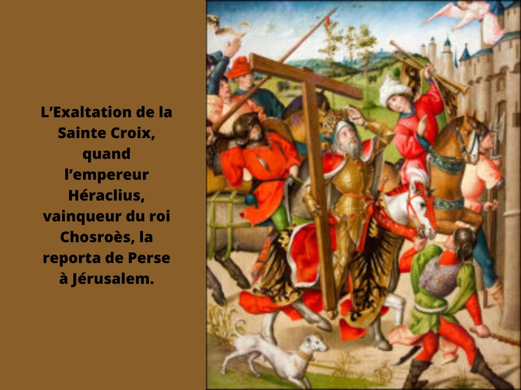 14 septembre : L’Exaltation de la Sainte Croix 