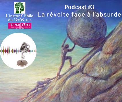 La révolte face à l'absurde (Podcast Philo'Nat 19)